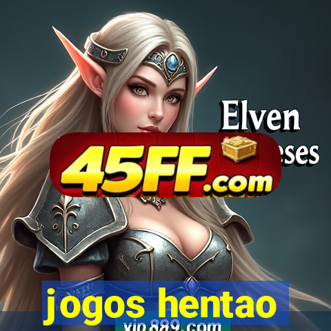 jogos hentao
